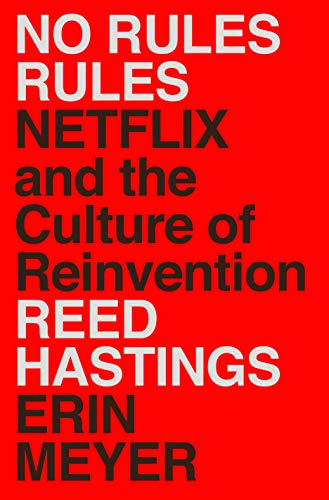 No Rules Rules: Netflix and the Culture of Reinvention - Epub + Converted Pdf